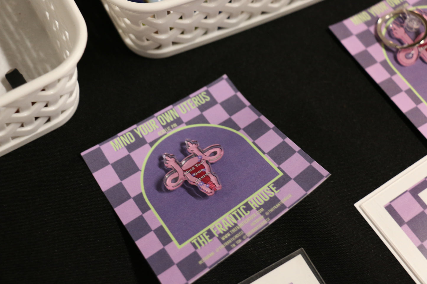 Mind your own Uterus Acrylic Pin